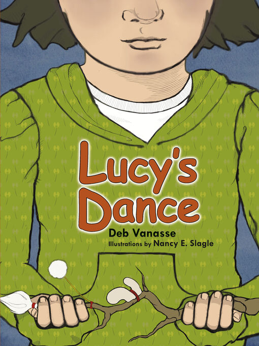 Title details for Lucy's Dance by Deb Vanasse - Wait list